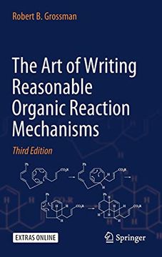 portada The art of Writing Reasonable Organic Reaction Mechanisms (en Inglés)