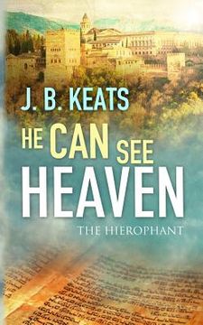 portada He Can See Heaven: The Hierophant (en Inglés)