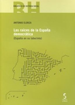 portada LAS RAÍCES DE LA ESPAÑA DEMOCRÁTICA (En papel)