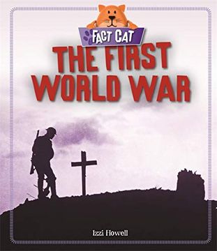 portada Fact Cat: History: The First World War (in English)