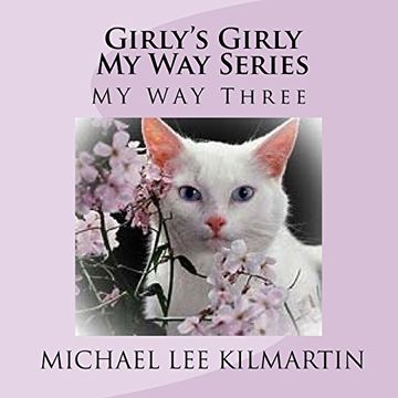 portada Girly's Girly my way Series: My way Three (Giry's Girly my way Series) (Volume 3) (in English)