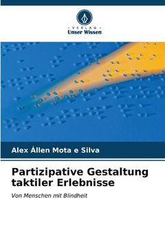 portada Partizipative Gestaltung taktiler Erlebnisse (en Alemán)