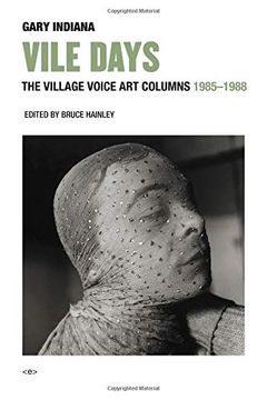 portada Vile Days: The Village Voice art Columns, 1985-1988 (Semiotext(E) (en Inglés)