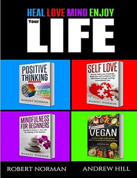 portada Positive Thinking, Self Love, Mindfulness, Vegan: 4 Books in 1! The Total Life Makeover Combo! 30 Days Veganism, Stay in the Moment, 30 Days of Positi (in English)