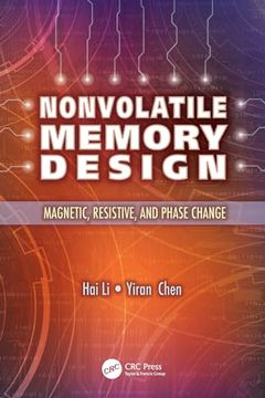 portada Nonvolatile Memory Design: Magnetic, Resistive, and Phase Change (en Inglés)