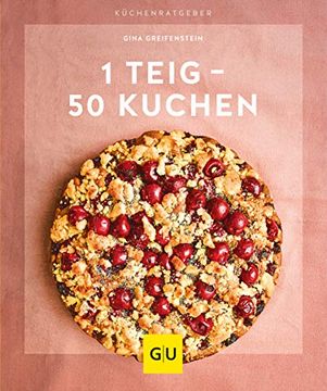 portada 1 Teig? 50 Kuchen (gu Küchenratgeber) (in German)