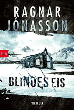 portada Blindes Eis: Thriller - Dark-Iceland-Serie Band 3 (Dark-Iceland-Reihe, Band 3) (en Alemán)