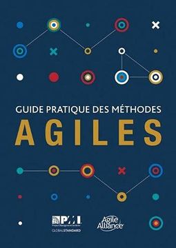 portada Guide Pratique des Mâthodes Agiles (French Edition of Agile Practice Guide) 