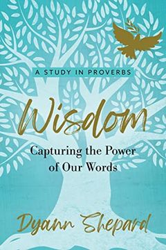 portada Wisdom: Capturing the Power of our Words (en Inglés)