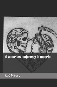 portada El Amor Las Mujeres Y La Muerte