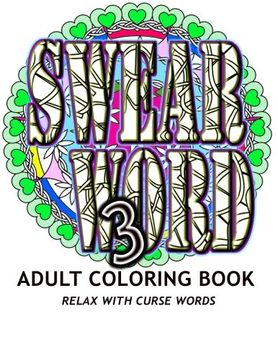 portada Swear Word 3: Adult Coloring Book (Volume 11)