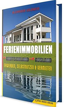 portada Ferienimmobilien in Deutschland & im Ausland: Erwerben, Selbstnutzen & Vermieten