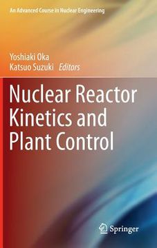 portada Nuclear Reactor Kinetics and Plant Control (in English)