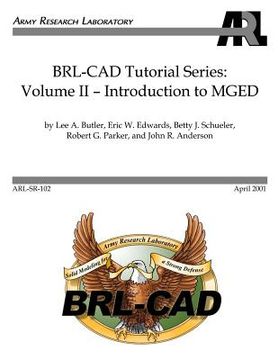 portada BRL-CAD Tutorial Series: Volume II: Introduction to MGED (en Inglés)
