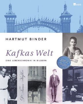 portada Kafkas Welt: Eine Lebenschronik in Bildern (en Alemán)