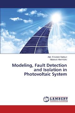 portada Modeling, Fault Detection and Isolation in Photovoltaic System