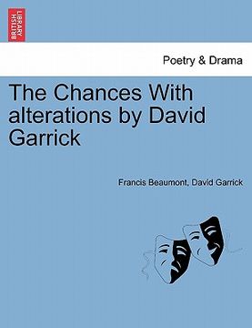 portada the chances with alterations by david garrick (en Inglés)