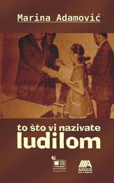 portada To Sto VI Nazivate Ludilom (en Serbio)