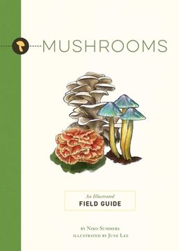 portada Mushrooms: An Illustrated Field Guide (Illustrated Field Guides) (in English)