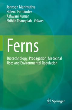 portada Ferns: Biotechnology, Propagation, Medicinal Uses and Environmental Regulation (en Inglés)