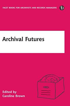portada Archival Futures (en Inglés)