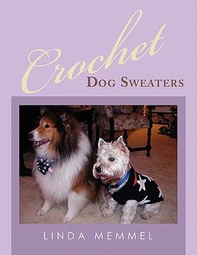 portada crochet dog sweaters (en Inglés)
