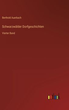 portada Schwarzwälder Dorfgeschichten: Vierter Band (en Alemán)