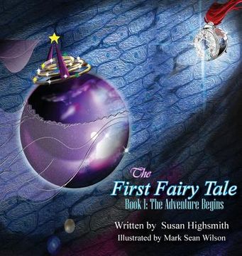 portada The First Fairy Tale: The Adventure Begins (en Inglés)