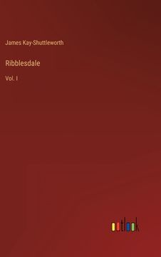 portada Ribblesdale: Vol. I (en Inglés)