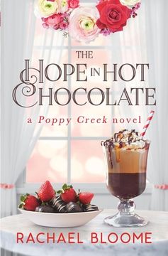 portada The Hope in Hot Chocolate: A Poppy Creek Novel