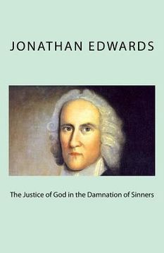 portada The Justice of God in the Damnation of Sinners (en Inglés)