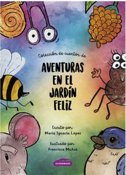 portada Aventuras en el Jardin Feliz (in Spanish)