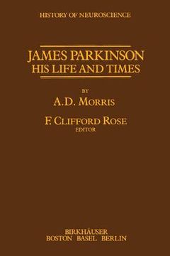 portada james parkinson: his life and times (in English)