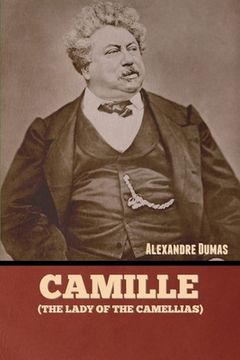 portada Camille (The Lady of the Camellias)