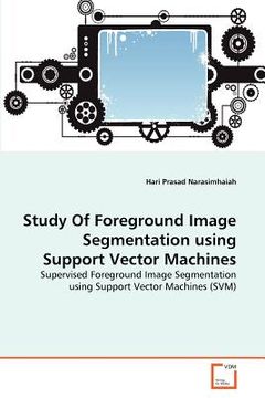portada study of foreground image segmentation using support vector machines (in English)