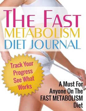 portada Fast Metabolism Diet Journal (en Inglés)