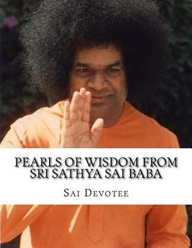 portada Pearls of Wisdom from Sri Sathya Sai Baba: Picture Book based on Sri Sathya Sai Baba's Teachings (en Inglés)