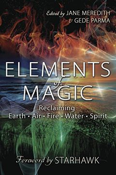 portada Elements of Magic: Reclaiming Earth, Air, Fire, Water & Spirit (en Inglés)