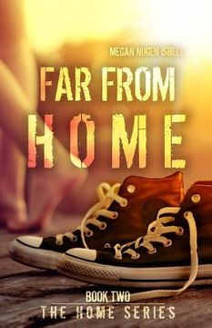 portada Far From Home (The Home Series: Book Two) (en Inglés)