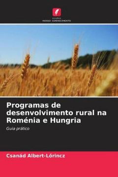 portada Programas de Desenvolvimento Rural na Rom�Nia e Hungria: Guia Pr�Tico