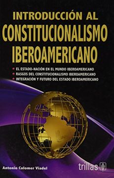 portada Introduccion al Constitucionalismo Iberoamericano