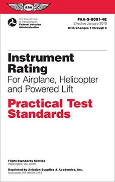 portada Instrument Rating Practical Test Standards for Airplane, Helicopter and Powered Lift: Faa-S-8081-4E (Practical Test Standards Series) (in English)