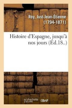 portada Histoire d'Espagne, Jusqu'à Nos Jours (in French)