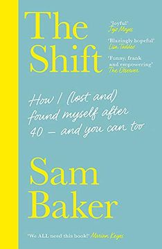 portada The Shift: How i (Lost And) Found Myself After 40 – and you can too 