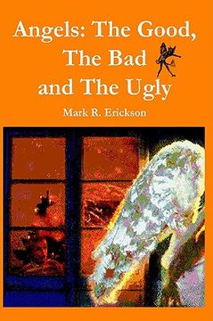 portada angels: the good, the bad and the ugly (en Inglés)