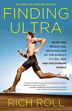 portada Finding Ultra, Edition: Rejecting Middle Age, Becoming one of the World's Fittest Men, and Discovering Myself 
