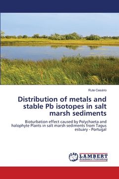 portada Distribution of metals and stable Pb isotopes in salt marsh sediments (en Inglés)