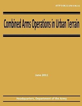 portada Combined Arms Operations in Urban Terrain (Attp 3-06. 11 (en Inglés)