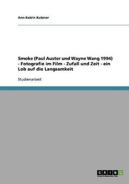 portada Smoke (Paul Auster und Wayne Wang 1994) - Fotografie im Film - Zufall und Zeit - ein Lob auf die Langsamkeit