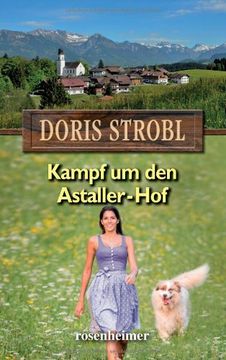 portada Kampf um den Astaller-Hof (en Alemán)